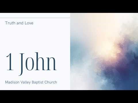 1 John 2:7-11 Sermon "The New Commandment"