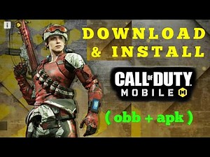 DOWNLOAD AND INSTALL COD Mobile USING XAPK FILE (obb + apk)