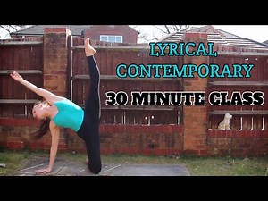 30 MINUTE LYRICAL CONTEMPORARY DANCE CLASS BY HANNAH MARTIN
