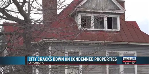 Lynchburg Program Cracks Down on Condemned Properties