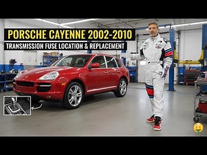 Porsche Cayenne 955/957 Transmission Fuse Guide: Selector Lever & Shifting Issues