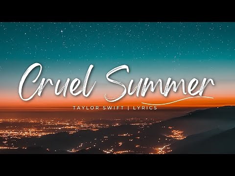 Cruel Summer - Taylor Swift | Lyrics