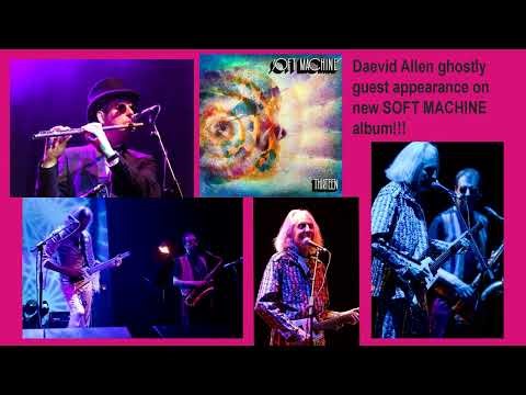 'Daevid's Special Cuppa' from Soft Machine 'Thirteen' (2026)