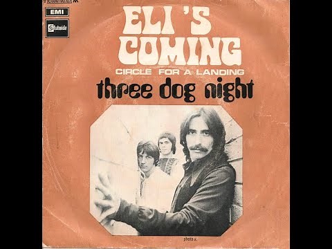 Three Dog Night - Eli's Comin' (HD/Lyrics)