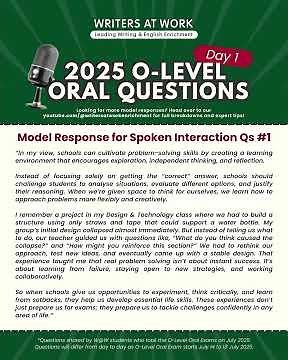 Day 1 of O-Level Oral Exam 2025 - Spoken Interaction Qs Model Response Sample | #WRITERSATWORK