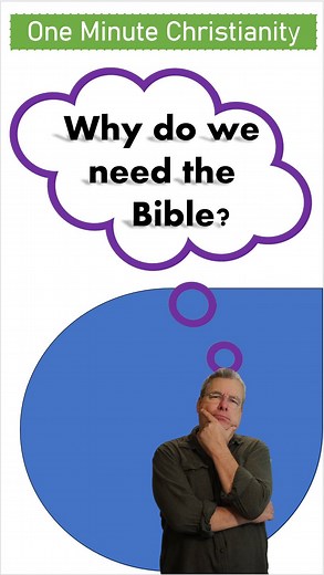 Matt explains some of the reasons we need the Bible, God's word. | CARM.org