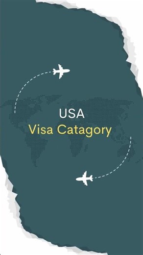 Types of VISA to the USA