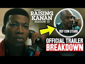 Power Book III: Raising Kanan Season 2 ‘Official Trailer Breakdown’ & Introduction to Def Con Stark?