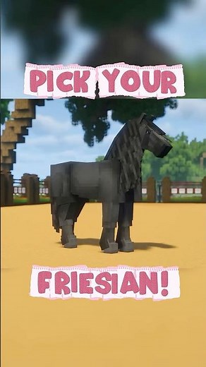PICK YOUR FRIESIAN | 🐴 #minecraft