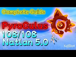 ALL PYROCULUS COMPLETE GUIDE | NATLAN 5.0 GENSHIN IMPACT