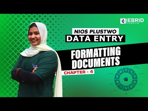 NIOS PLUS TWO | DATA ENTRY | CHAPTER - 4 | FORMATTING DOCUMENTS