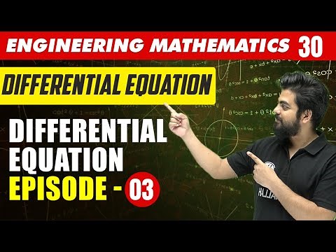 Engineering Mathematics 30 | Differential Equation - Episode 3 | GATE All Branches