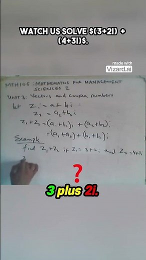 Adding Complex Numbers 💡 Watch (3+2i) + (4+3i) Solved Instantly!