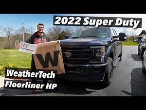 2022 Ford Super Duty Lariat - WeatherTech Floorliner HP Install