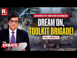 Debate With Arnab: Anarchy Toolkit And Deep State Will Never Work In India