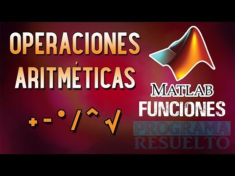 Operaciones Aritméticas en Matlab (+, -, *, /, ^, √) | Con Funciones | #7