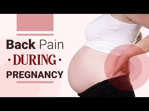 Back Pain During Pregnancy - Types, Causes & Remedies