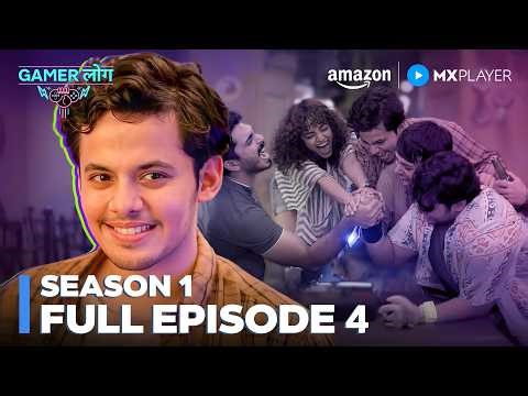 Gamerlog Season 1 Full Episode 4 | Darsheel Safary & Anjali Sivaraman | Amazon MX Player