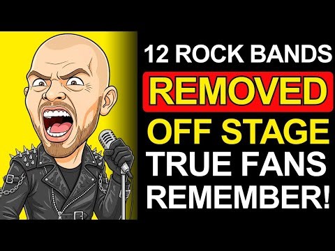 12 Rock Bands FORCED Off Stage!