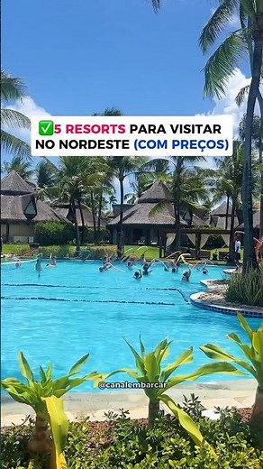 5 resorts para visitar no Nordeste com preços