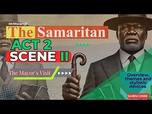 The Samaritan : Act 2 Scene II EVERYTHING YOU NEED!!! One Video