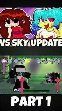 FNF - Sky: REBORN [PART 1|UGH] [THE SKY UPDATE] (FNF MOD) #shorts