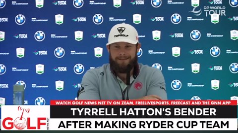 Tyrrell Hatton went on a bender after making Ryder Cup team