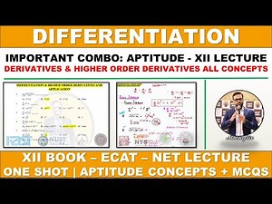 DIFFRENTIATION & HIGHER ORDER DERIVATIVES AND APPLICATION | APTITUDE XII | ECAT - XII DERIVATIVE