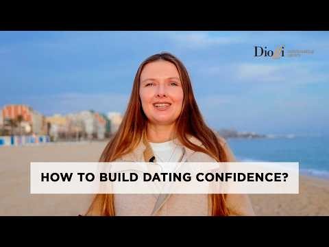 How to build dating confidence? #matchmakingagency #datingconfidence