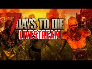 7 Days to Die (YouAlwaysWin Live Stream)