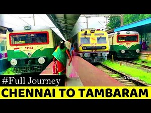 Chennai to Tambaram :Full Journey : EMU Indian Railways - Chennai Local Train Travel : Chennai Beach