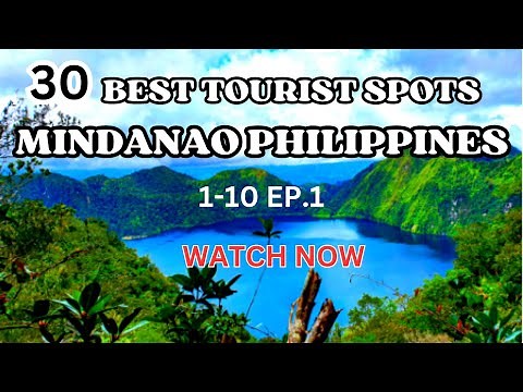 THE 30 MOST BEAUTIFUL TOURIST SPOTS IN MINDANAO PHILIPPINES TO TRAVEL | ATTRACTIONS | BEST PLACES