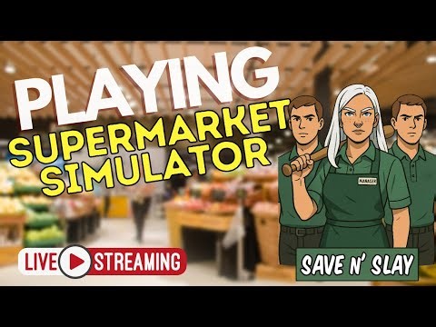 Supermarket Sim ☆ Fallout 76 ☆ Stream Replay