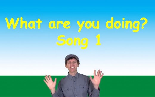 关于动作的英语歌曲1 What are you doing-1