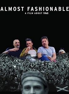 Stream Almost Fashionable: A Film About Travis (2018): Find it on Netflix, Prime Video, Hulu & more