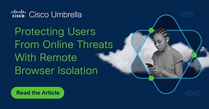 Protecting Users From Online Threats With Remote Browser Isolation
