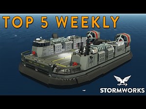 Stormworks Weekly Top 5 Workshop Creations - Episode 98