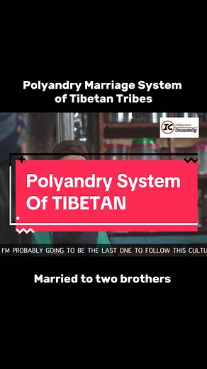 Polyandry Marriage Tradition in Tibetan Culture