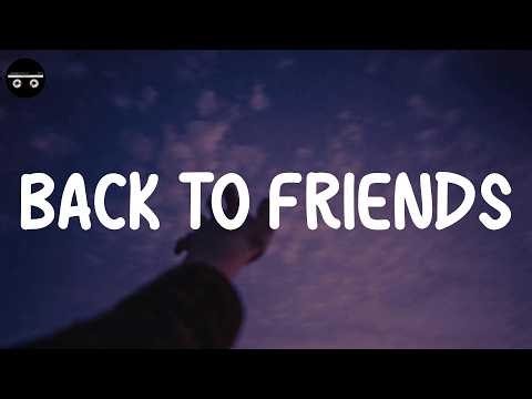 sombr - back to friends (Lyric Video)