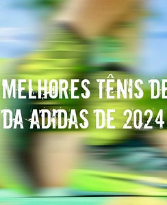 REVIEW ESPECIAL: OS CINCO MELHORES TÊNIS DE CORRIDA DA ADIDAS EM 2024 #tênis #corrida #corridaderua #lista #retrospectiva #2024 #adidas #adizero #melhores #ultraboost5x #adistarbyd #supernovarise #driverc #sl2