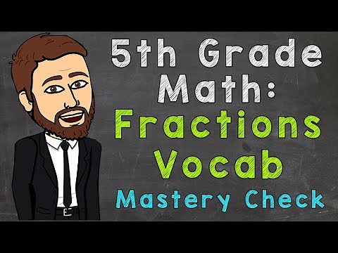 Fractions Vocab (Mastery Check) | 5th Grade Math