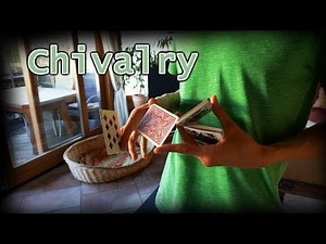Chivalry - Cardistry Tutorial [sedimental]