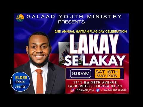 LAKAY SE LAKAY | SATURDAY, MAY 16, 2026 | ELDER EDNIS JEANTY