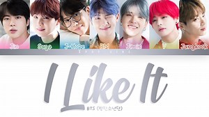 【防弹少年团BTS】防弹少年团 - I LIKE IT (Color Coded 歌词 Han/Rom/Eng)