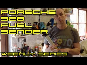 Porsche 928 Episode 51- Rebuilding fuel sender