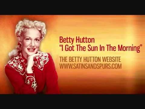 Betty Hutton - I Got The Sun In The Morning (1950)