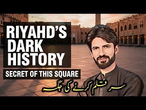 Riyadh Travel Guide: Visiting the Place of Beheading (Deera Square) & Masmak Fortress
