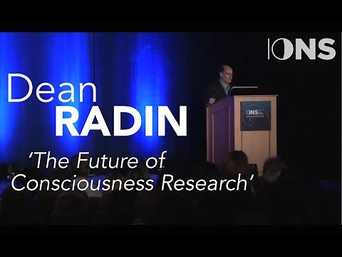 Dean Radin - The Future of Consciousness Research