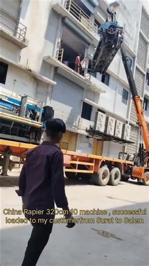 China Rapier 320cm 10 machine successful loaded from Surat to Salem #rapierloom #textilefactory #320