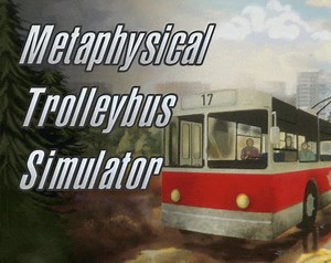 Metaphysical Trolleybus Simulator by vladimir svistunov